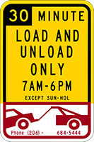 Sign: 30 Minute Load and Unload Only with time